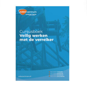 Veilig werken met de verreiker cursusboek