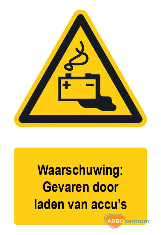 Waarschuwingsbord / sticker gevaar door laden van accu's met tekst