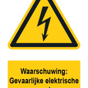 Waarschuwingsbord / sticker gevaarlijke elektrische spanning met tekst