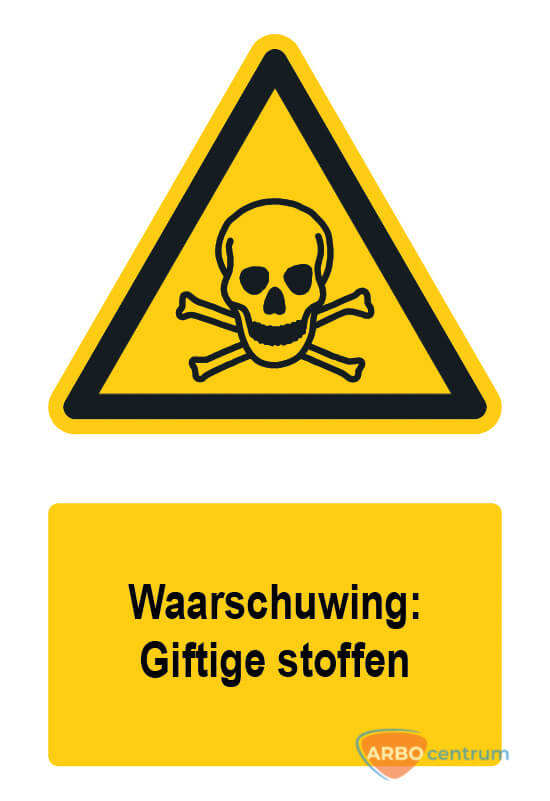 Waarschuwingsbord / sticker giftige stoffen met tekst