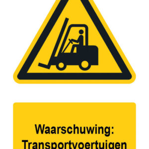 Waarschuwingsbord / sticker transportvoertuigen met tekst